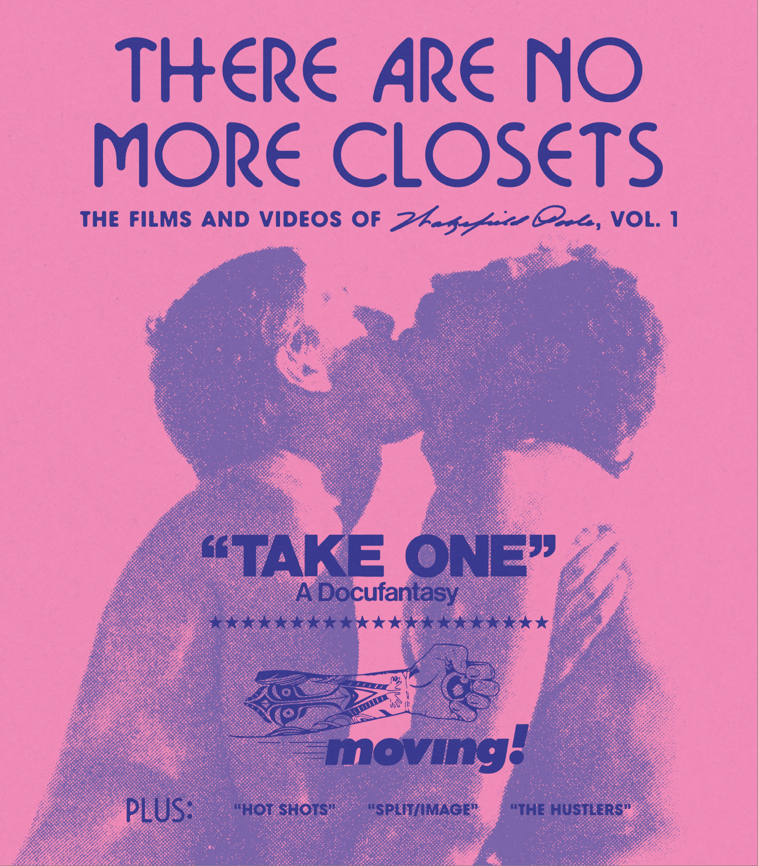There Are No More Closets: The Films and Videos of Wakefield Poole, Vol. 1